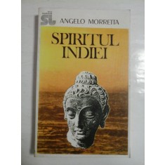 SPIRITUL INDIEI - ANGELO MORRETTA