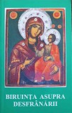 BIRUINTA ASUPRA DESFRANARII-ANTOLOGIE REALIZATA DE PROF. ELISABETA FILIOREANU-278953