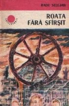 Roata fara sfirsit - Roman document foto
