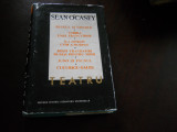 SEAN O&#039;CASEY-TEATRU ,editia cartonata cu supracoperta.1967, EPLU