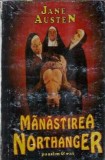 Manastirea Northanger de Jane Austen, Editura RAO, Literatura Clasica, Roman Celebru, Stare Buna