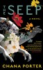 The Seep - Roman SF Alien Invasion, Autor Chana Porter, Debut, Finalist Premiul Lambda 2021, Carti Engleza