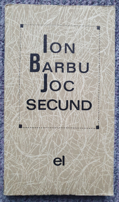Ion Barbu - Joc Secund, 1966, 156 pagini, stare f buna