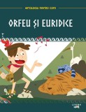 Cumpara ieftin Volumul 22. Mitologia. Orfeu si Euridice