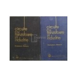 Ion Felea (coord.) - Circuite cu tranzistoare in industrie, 2 vol. (Editia: 1964)