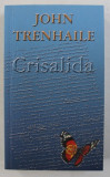 CRISALIDA de JOHN TRENHAILE , 2003