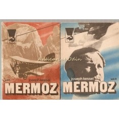 Mermoz I, II - Joseph Kessel