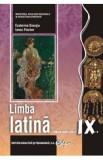 Limba latina - Clasa 9 - Manual - Ecaterina Giurgiu, Iancu Fischer