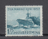 ROMANIA 1957 LP 435 ZIUA MARINEI MNH