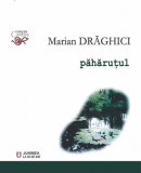 Paharutul | Marian Draghici