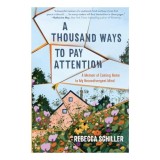 Thousand Ways to Pay Attention