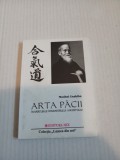 Arta Pacii - Ueshiba Morihei