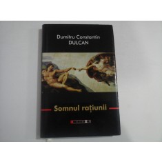 Somnul ratiunii - Dumitru Constantin DULCAN
