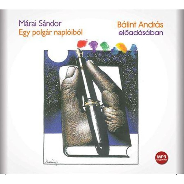 Egy polg&aacute;r napl&oacute;ib&oacute;l - Hangosk&ouml;nyv - M&aacute;rai S&aacute;ndor