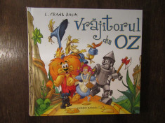 VRAJITORUL DIN OZ- L. FRANK BAUM ( CORINT , 2015 ) foto