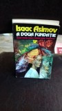 A DOUA FUNDATIE de ISAAC ASIMOV