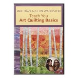 Jane Davila &amp; Elin Waterston Teach You Art Quilting