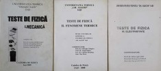 TESTE DE FIZICA VOL.1-3 MECANICA. FENOMENE TERMICE. ELECTRICITATE-CORNELIU CIUBOTARIU, ALEXANDRINA JEFLEA, -251472