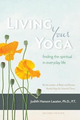 Living Your Yoga: Finding the Spiritual in Everyday Life foto