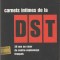 E. Merlen, F. Ploquin - Carnets intimes de la DST / contraspionaj, servicii