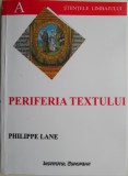 Periferia textului - Philippe Lane, Studii Literare, Critica literara