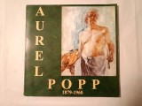 Catalog patrimonial Aurel Popp (1879-1960): 120 de ani de la nașterea pictorului (Muzeul Satu Mare, 1999)