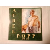 Catalog patrimonial Aurel Popp (1879-1960): 120 de ani de la nașterea pictorului (Muzeul Satu Mare, 1999)