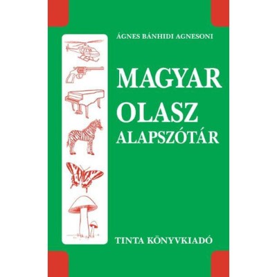 Magyar-olasz alapsz&amp;oacute;t&amp;aacute;r - &amp;Aacute;gnes B&amp;aacute;nhidi Agnesoni foto