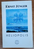 Heliopolis, Ernst Junger