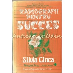 Radiografii Pentru Succes - Silvia Cinca