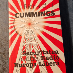 Securitatea contra Radio Europa Libera Richard H. Cummings