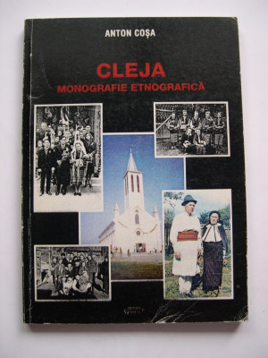 Cleja. Monografie etnografica - Anton Cosa foto