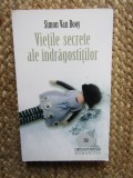 Simon Van Booy-Vietile secrete ale indragostitilor