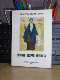 SFANTUL ISAAC SIRUL - CUVINTE DESPRE NEVOINTA , 1997 #