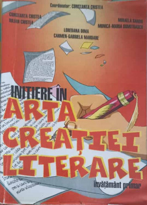 INITIERE IN ARTA CREATIEI LITERARE, INVATAMAN PRIMAR-CONSTANTA CRISTEA foto