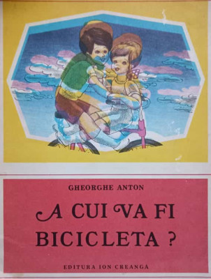 A CUI VA FI BICICLETA?-GHEORGHE ANTON foto