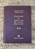 CULEGERE DE ABREVIERI IN LIMBA ENGLEZA -CONSTANTIN POPA , ANDREI BANTAS 1978