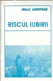Riscul iubirii - Mitica Leustean