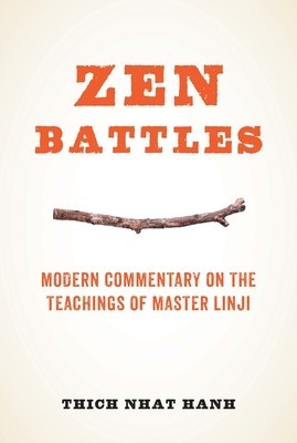 Zen Battles: Modern Commentary on the Teachings of Master Linji foto
