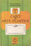 Ion N. Susala, Tudora Gavrila - Caiet de arte plastice. Clasa I