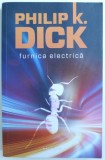 FURNICA ELECTRICA de PHILIP K. DICK , 2015