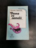 Alexandre Dumas-fils &ndash; Dama cu camelii (Editura Orion, 1991)
