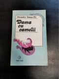 Alexandre Dumas-fils &ndash; Dama cu camelii (Editura Orion, 1991)(Stare buna spre foarte buna)