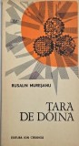 Tara de doina - Rusalin Muresanu (cu dedicatie)