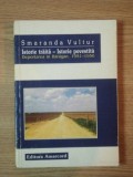 ISTORIE TRAITA , ISTORIE POVESTITA , DEPORTAREA IN BARAGAN , 1951 - 1956 de SMARANDA VULTUR , 1997