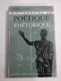DICTIONNAIRE DE POETIQUE ET DE RHETORIQUE - Henri MORIER - Paris, 1961
