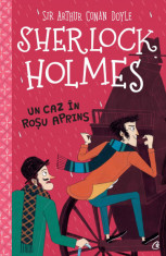 Sherlock Holmes. Un caz in rosu aprins - Stephanie Baudet, Arthur Conan Doyle foto