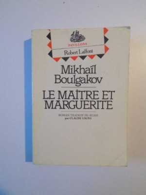 LE MAITRE ET MARGUERITE de MIKHAIL BOULGAKOV foto