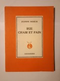 Jeanine Moulin - Rue chair et pain (1961)