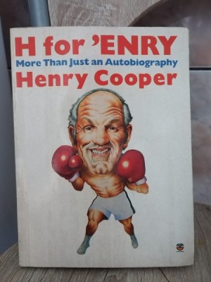 Henry Cooper - H for &amp;#039;Enry. More Than Just an Autobiography foto